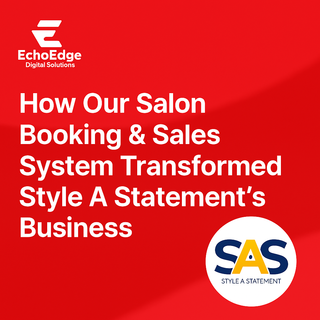 How Our Salon Booking & Sales System Transformed Style A Statement’s Business